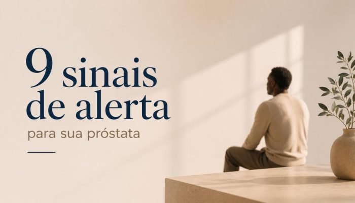 Problemas na próstata: 9 sinais que você não deve ignorar. 