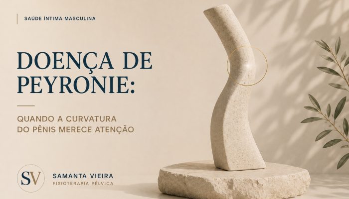 Doença de Peyronie: Quando a curvatura do pênis merece atenção