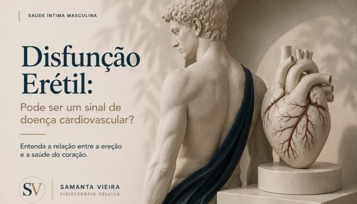Disfunção Erétil: Pode ser um sinal de doença cardiovascular? Entenda a relação entre a ereção e a saúde do coração. 